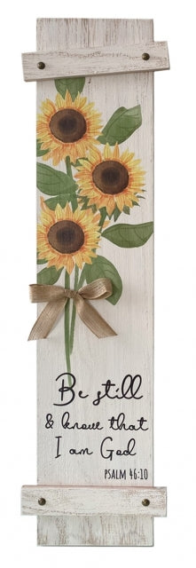Plaque, Wood: Be Still and Know That I Am God, Sunflowers