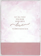 Journal: Let All That You Do Be Done With Love