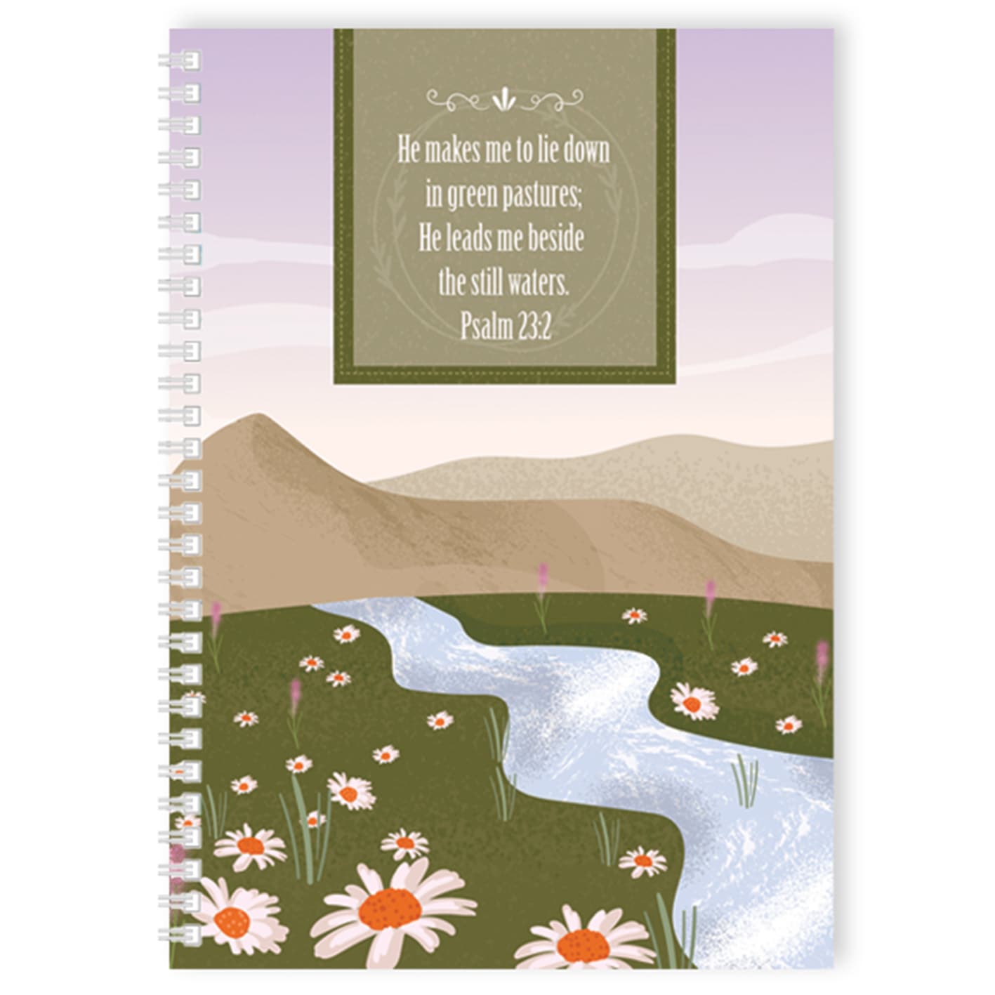 Journal: He Leads Me Beside The Still Waters