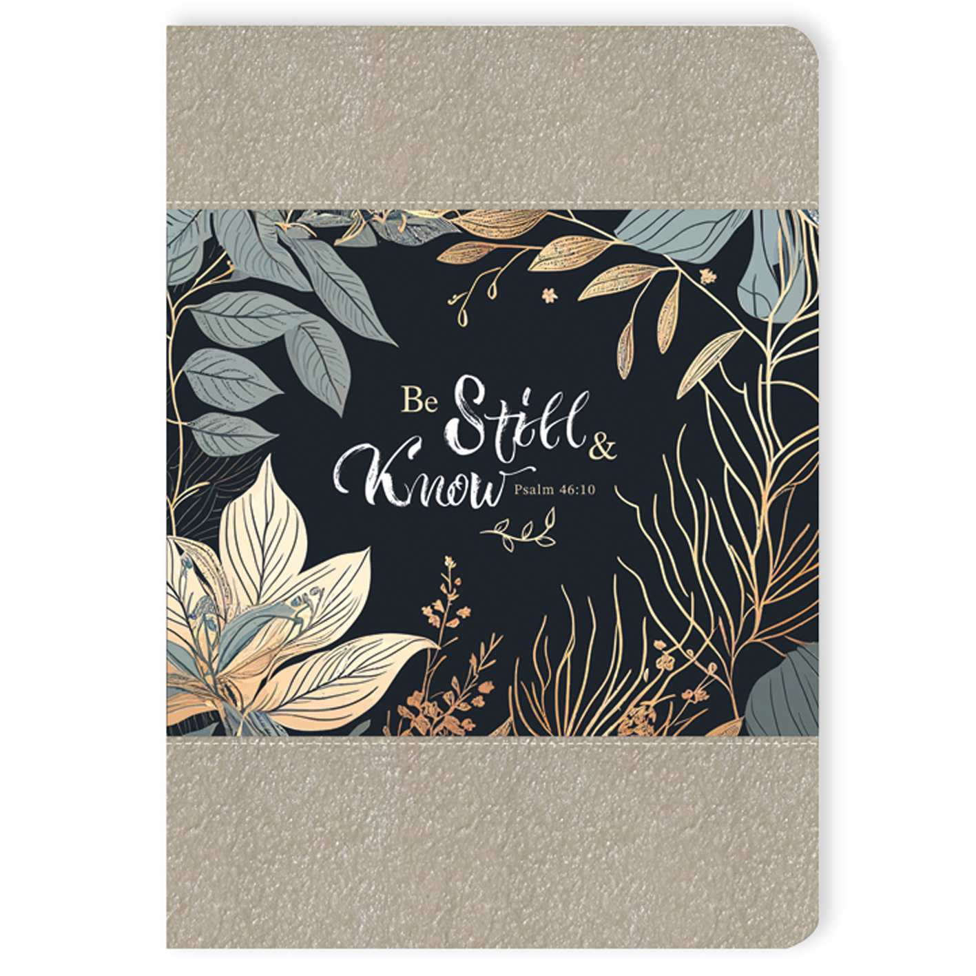 Journal: Be Still And Know