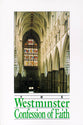 The Westminster Confession of Faith