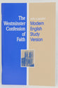 The Westminster Confession of Faith