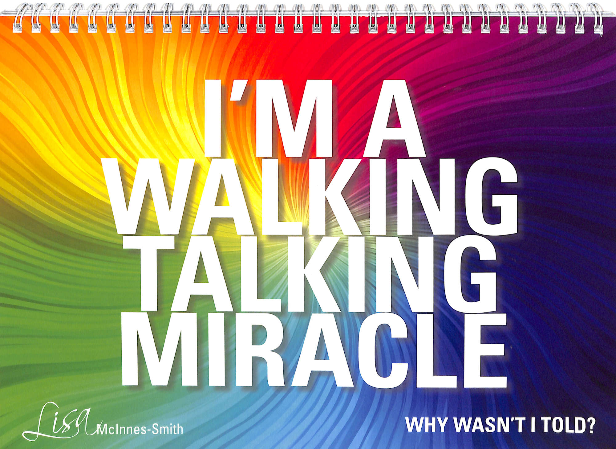 I'm a Walking, Talking Miracle