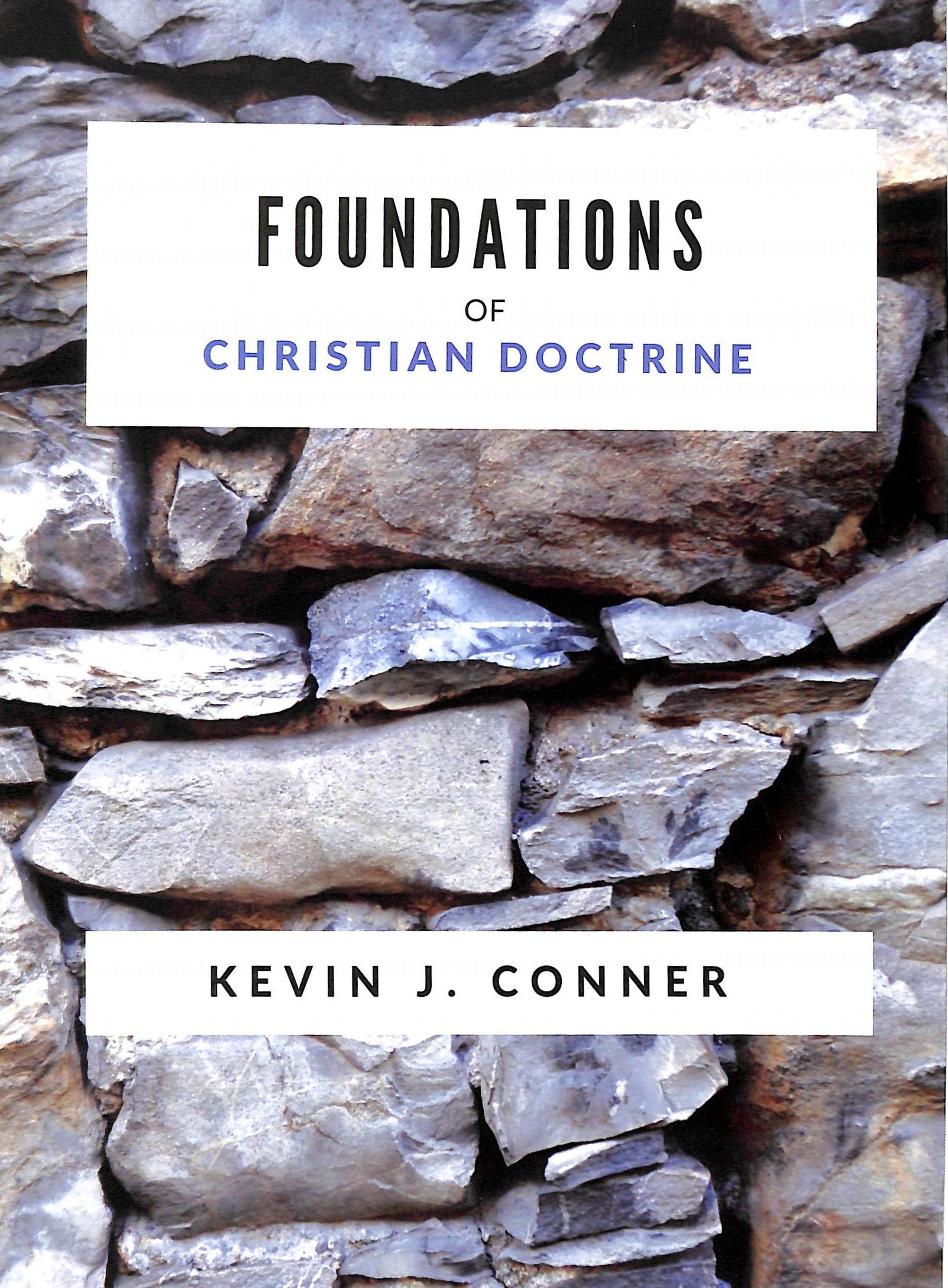 The Foundations of Christian Doctrine
