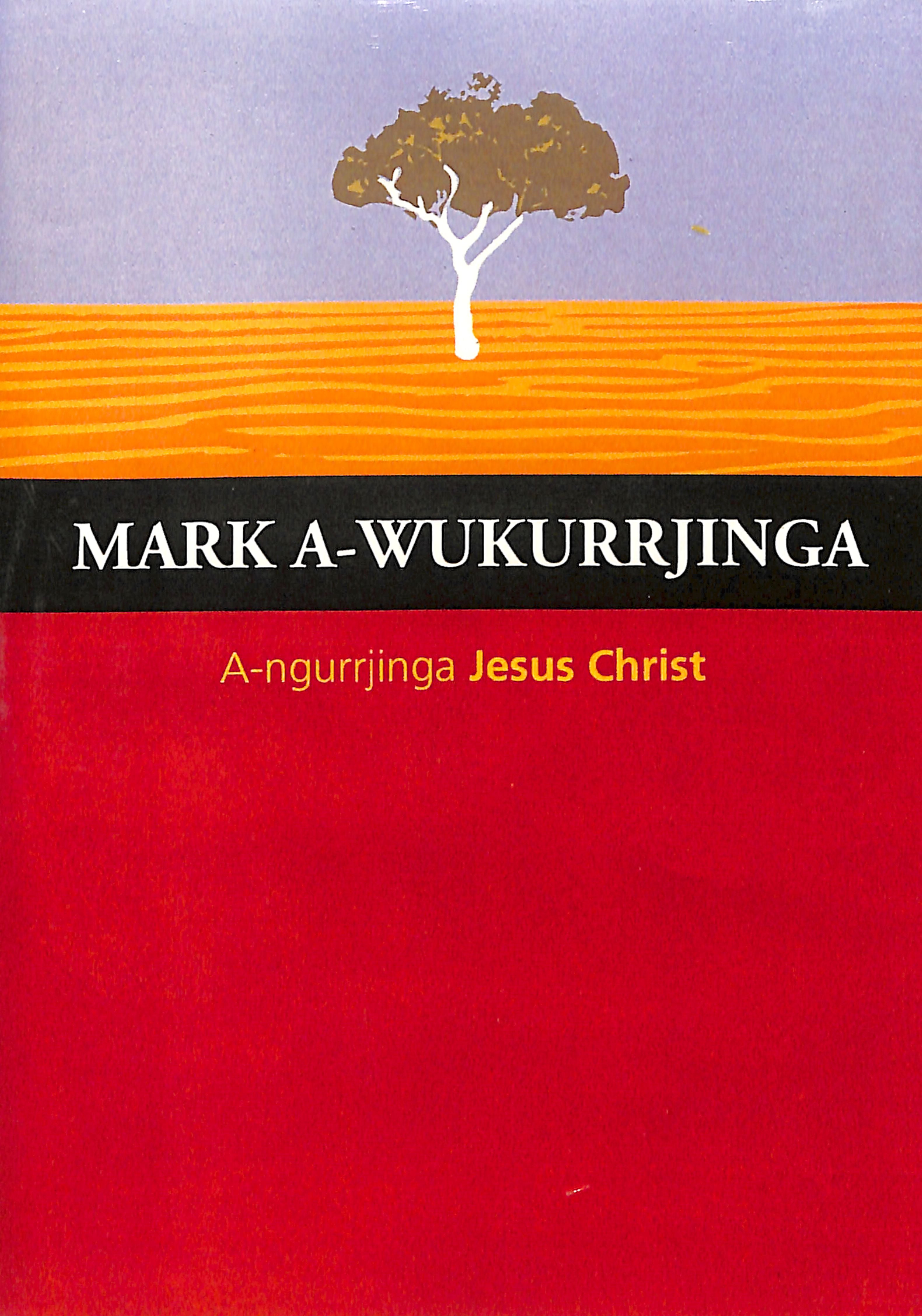 Awukurrjinga Burarra Gospel of Mark (4 Cds)