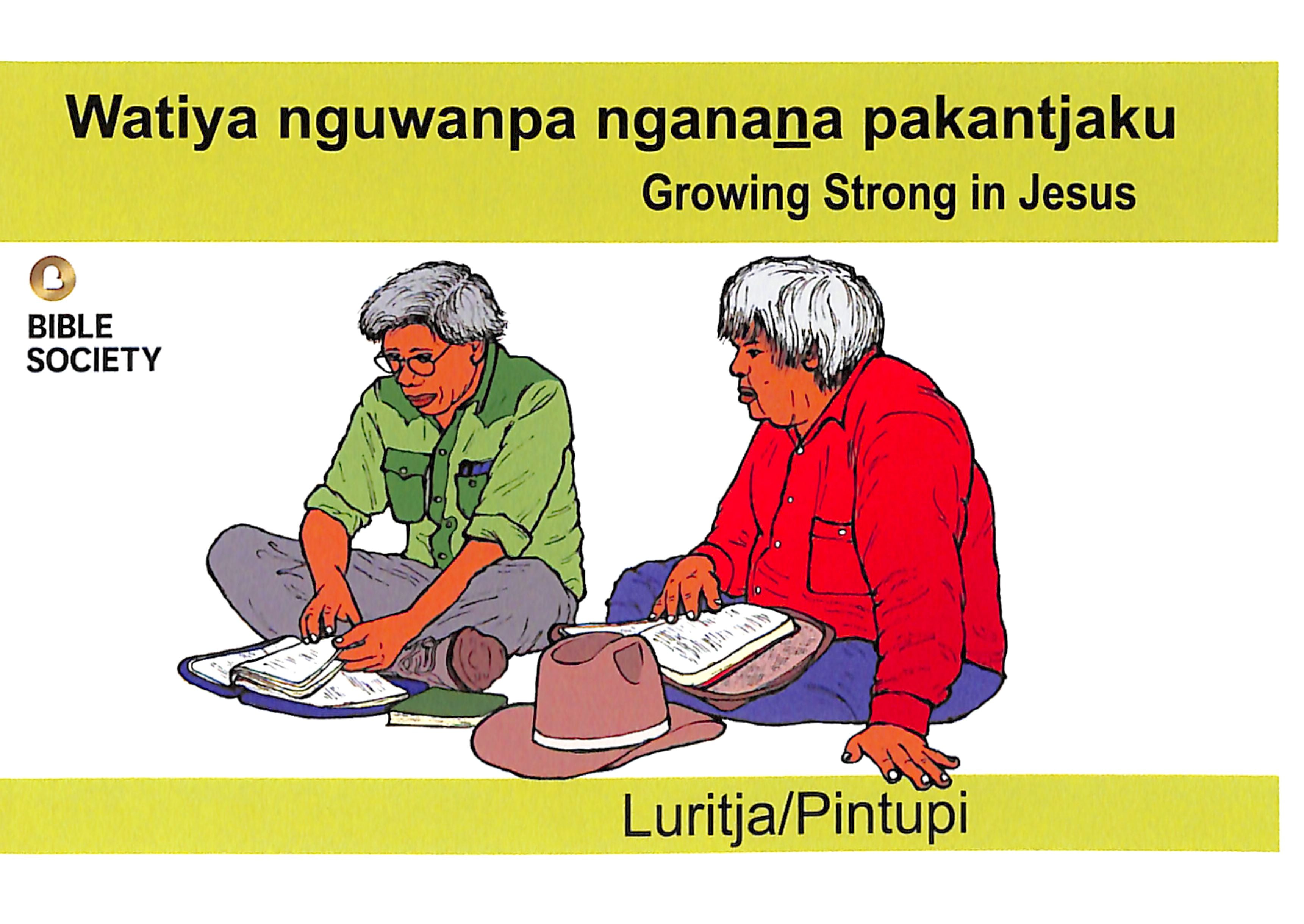 Growing Strong in Jesus (Luritja/pintupi)
