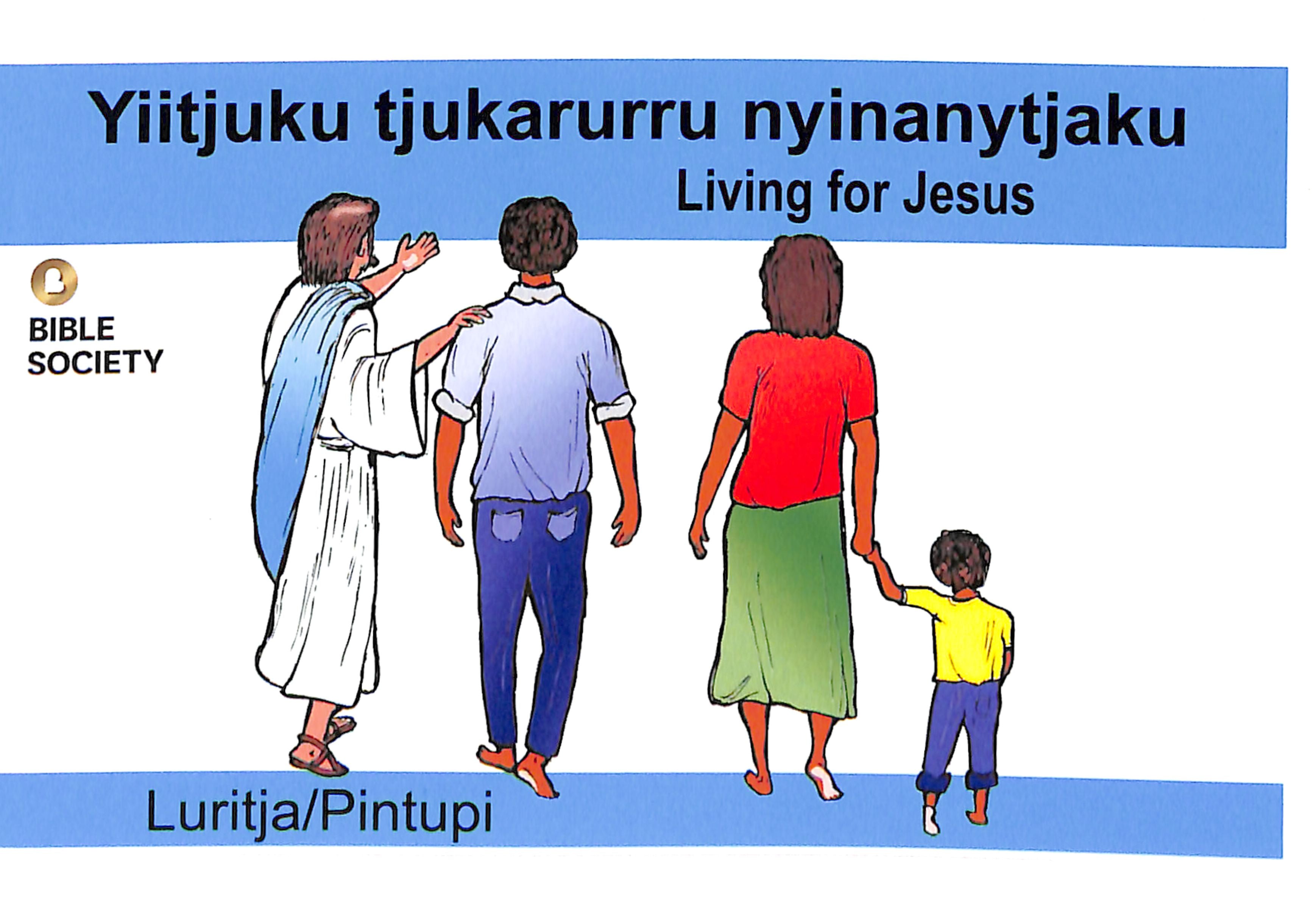 Living For Jesus (Luritja/pintupi)
