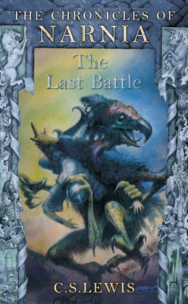 The Narnia #07: Last Battle (A Format) (#07 in Chronicles Of Narnia Series)