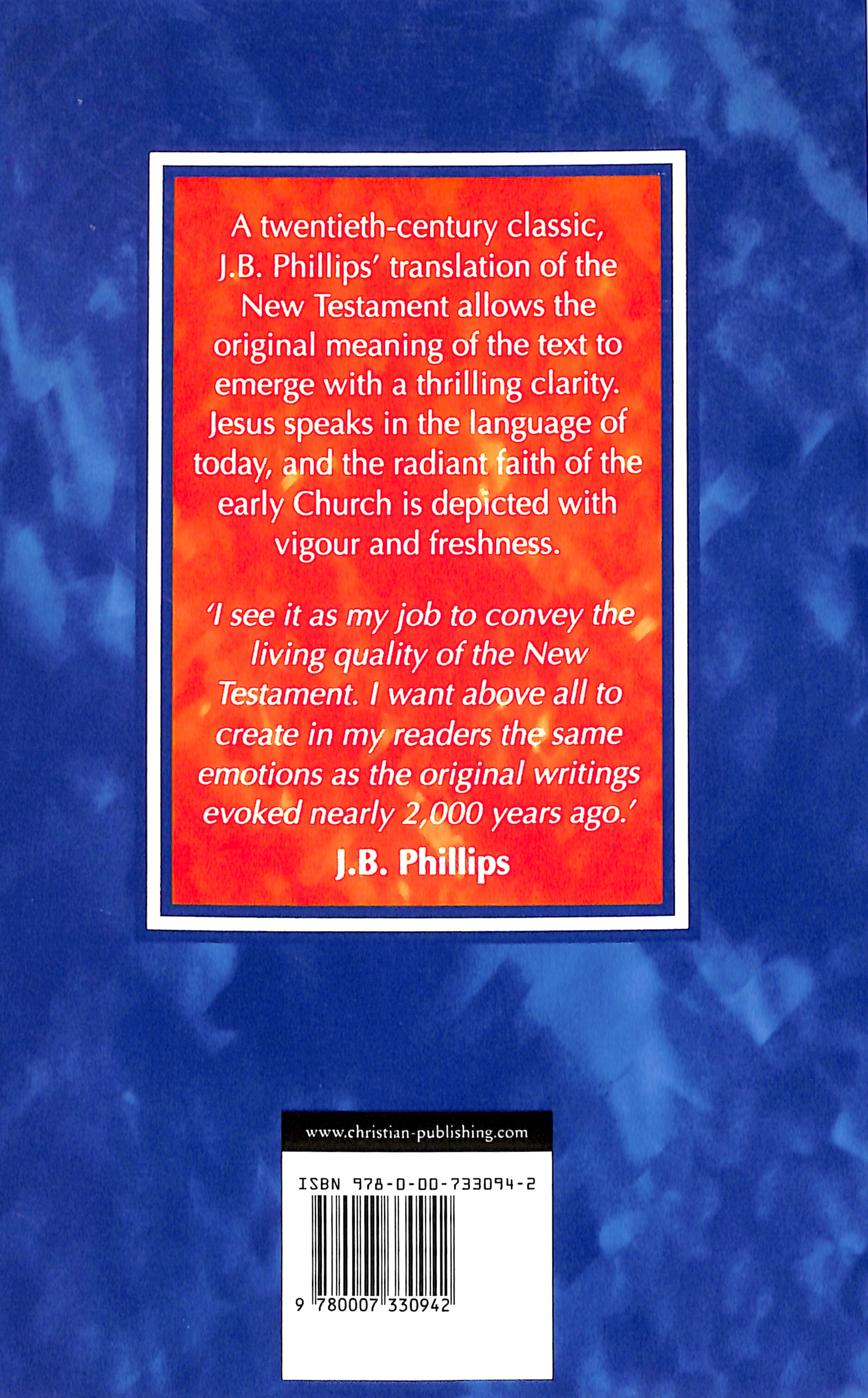 J B Phillips: New Testament in Modern English
