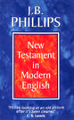 J B Phillips: New Testament in Modern English