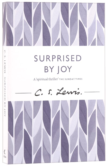 Surprised By Joy: The Shape of My Early Life