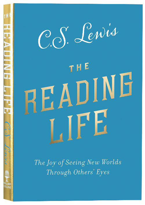 The Reading Life: The Joy of Seeing New Worlds Through Others' Eyes