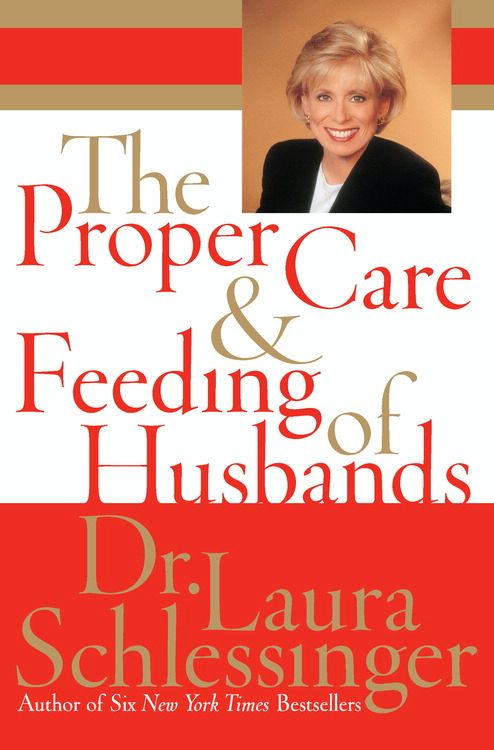 The Proper Care and Feeding of Husbands