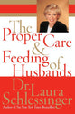 The Proper Care and Feeding of Husbands