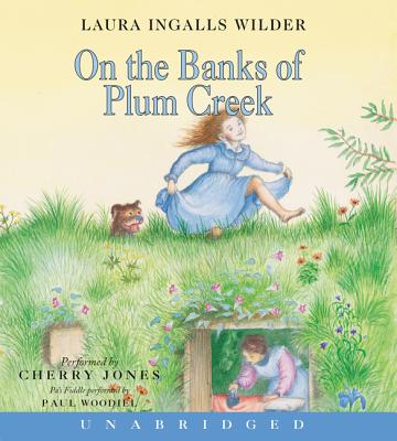 On the Banks of Plum Creek (Abridged CD) (#04 in The Laura Years Series)
