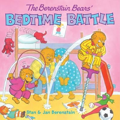 Bedtime Battle (The Berenstain Bears Series)