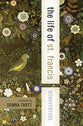 Life of Saint Francis (Harper Collins Spiritual Classics Series)