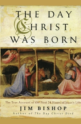 The Day Christ Was Born