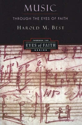 Music Through the Eyes of Faith