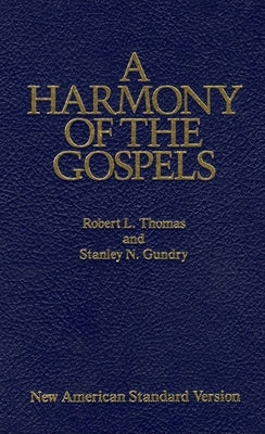 A NASB Harmony of the Gospels