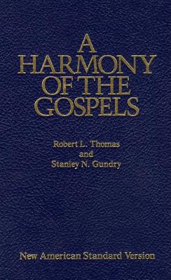 A NASB Harmony of the Gospels