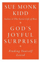 God's Joyful Surprise: Finding Yourself Loved