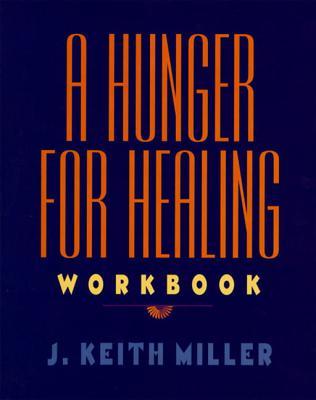 A Hunger For Healing (Workbook)