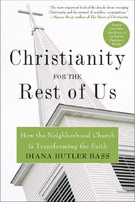 Christianity For the Rest of Us