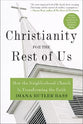 Christianity For the Rest of Us