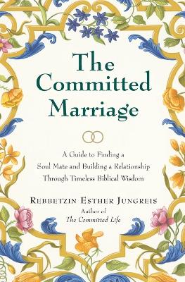 The Committed Marriage