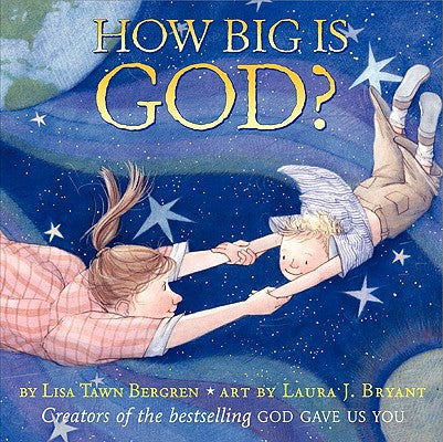 How Big is God?