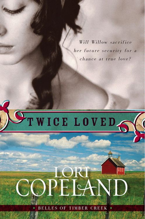 Twice Loved (#01 in Belles Of Timber Creek Series)