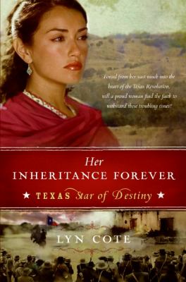 Her Inheritance Forever (#02 in Texas Star Of Destiny Series)