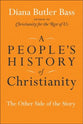 A People's History of Christianity