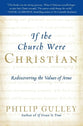 If the Church Were Christian