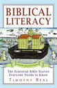 Biblical Literacy: The Essential Bible Stories Everyone Needs to Know