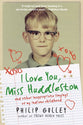 I Love You Miss Huddleston