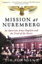 Mission At Nuremberg: An American Army Chaplain and the Trial of the Nazis
