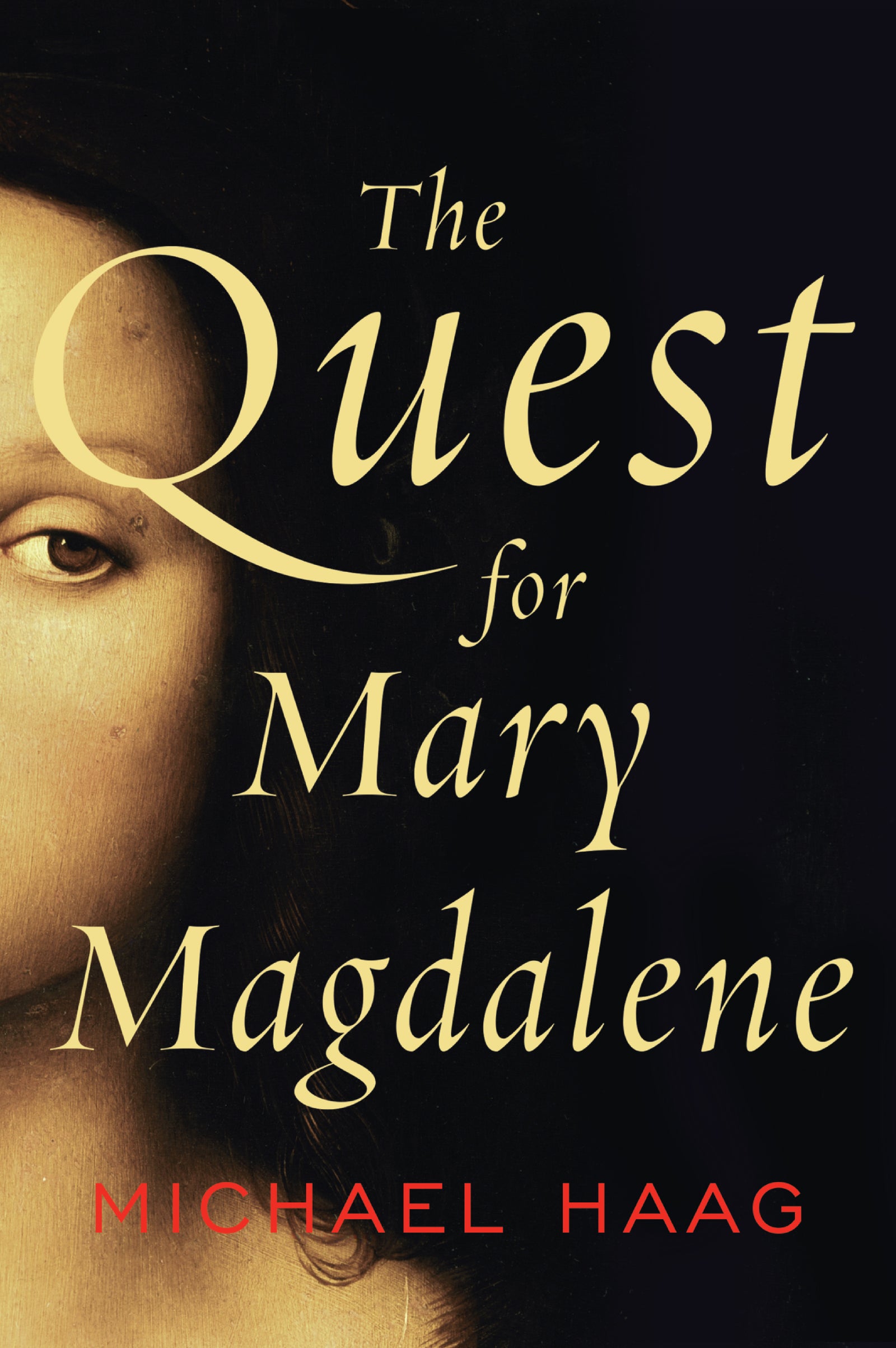 The Quest For Mary Magdalene