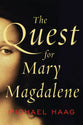 The Quest For Mary Magdalene