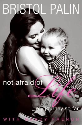 Not Afraid of Life
