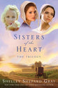 Sisters of the Heart Trilogy (Sisters Of The Heart Series)