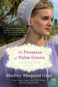 The Promise of Palm Grove (#01 in Amish Brides Of Pinecraft Series)