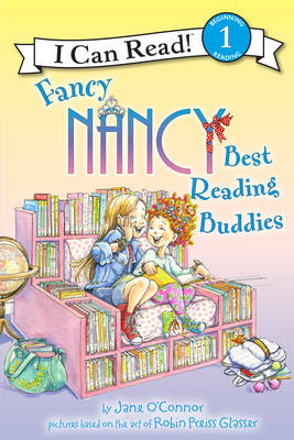 Best Reading Buddies (I Can Read!1/fancy Nancy Series)