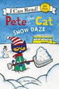 Pete the Cat: Snow Daze (My First I Can Read! Series)