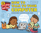 How to Talk to Your Computer (Let's Read And Find Out Science Series)