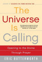 The Universe is Calling