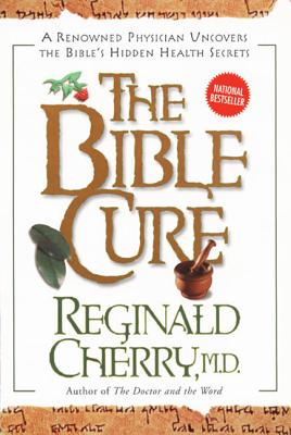 The Bible Cure (Bible Cure Series)