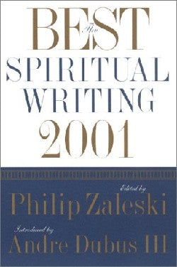 The Best Spiritual Writing 2001