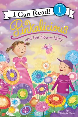 Pinkalicious and the Flower Fairy (I Can Read!1/pinkalicious Series)